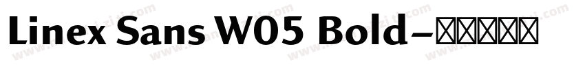Linex Sans W05 Bold字体转换